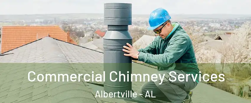  Commercial Chimney Services Albertville - AL