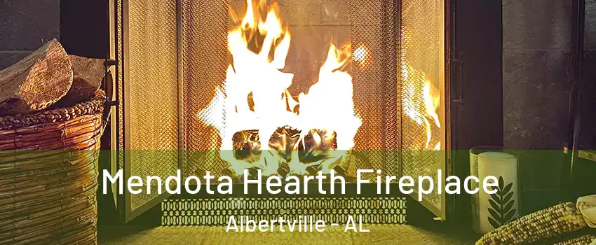  Mendota Hearth Fireplace Albertville - AL